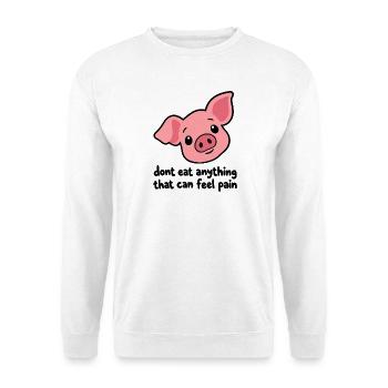 Iss nichts, was Schmerz empfinden kann, liebe unsere Tiere - Unisex Pullover - Weiß - Vorne - Alina (178cm) & Michal (187cm)