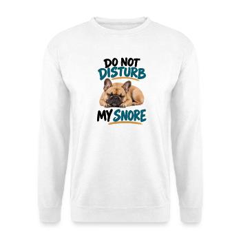  Do Not Disturb My Snore Französische Bulldogge - Unisex Pullover - Weiß - Vorne - Alina (178cm) & Michal (187cm)