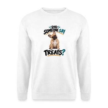  Did Someone Say Treats Französische Bulldogge - Unisex Pullover - Weiß - Vorne - Alina (178cm) & Michal (187cm)