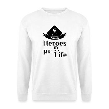 Heroes in Real Life (Polizei -Police) - Unisex Sweatshirt - white - Front