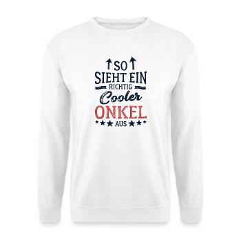 So sieht ein richtig cooler Onkel aus - Unisex Pullover - Weiß - Vorne