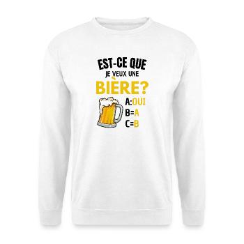Do I want a beer? Beauf Alcohol Joke - Unisex Sweatshirt - white - Front