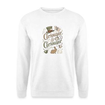 Alice Immer Neugieriger ("Curiouser") - Unisex Sweatshirt - white - Front