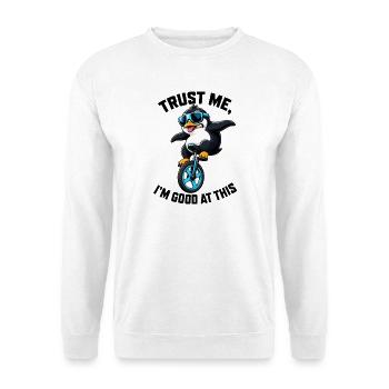 Cooler Pinguin auf Einrad lustiger Spruch - Unisex Pullover - Weiß - Vorne