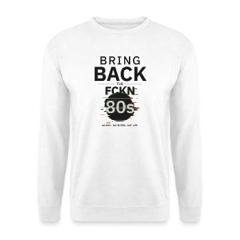 RetourTheFCKN80s - Sweat-shirt Unisexe - blanc - Devant