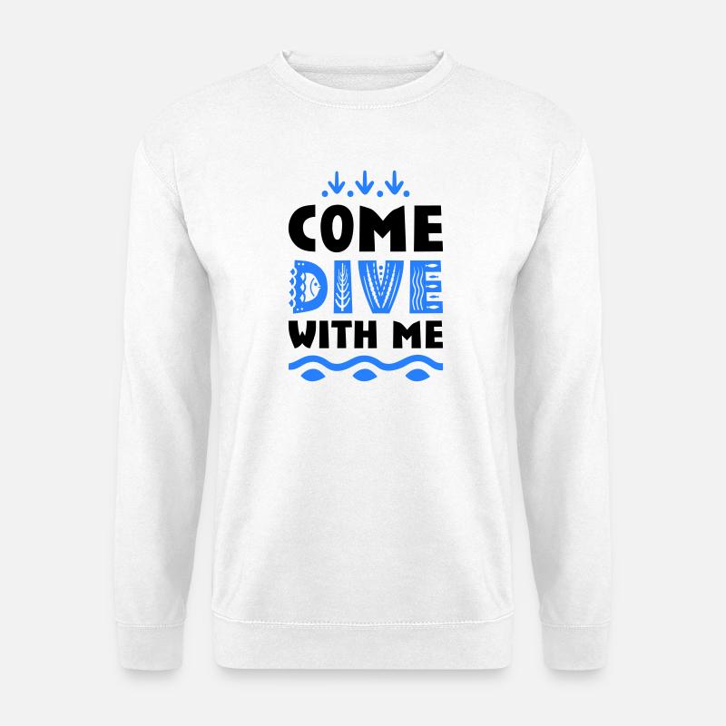 Lustige Sprüche für Taucher - Unisex Pullover - Weiß