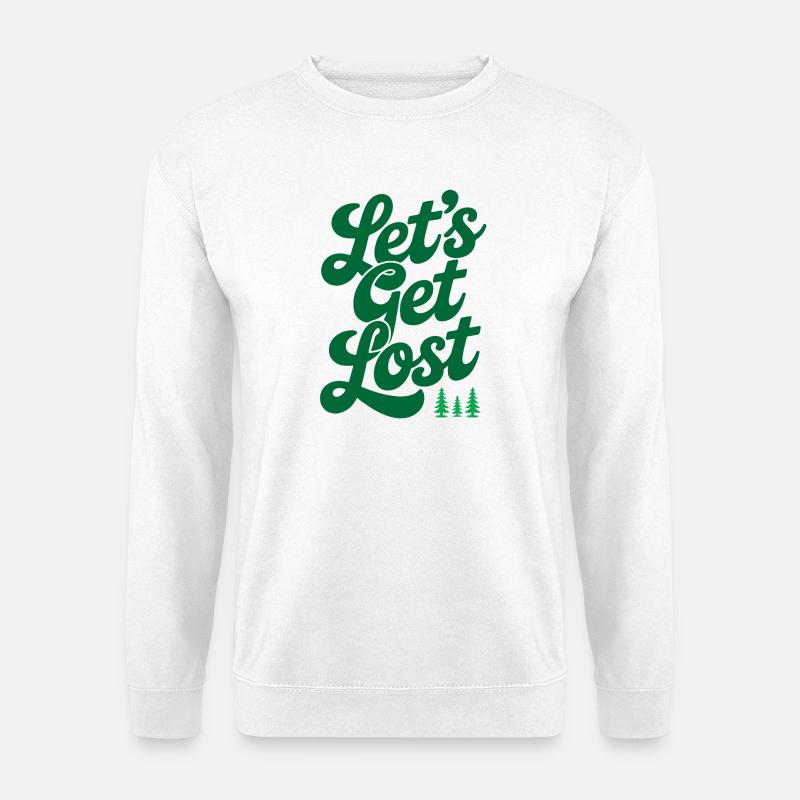 Abenteuer - Let's Get Lost - Unisex Pullover - Weiß