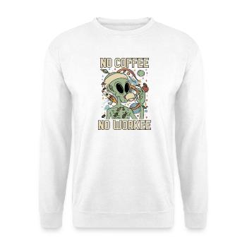 L’extraterrestre boit du café sans café pas de travail - Sweat-shirt Unisexe - blanc - Devant