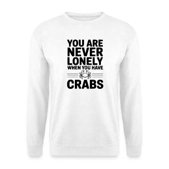 Man ist nie einsam, wenn man Krabben hat - Unisex Pullover - Weiß - Vorne