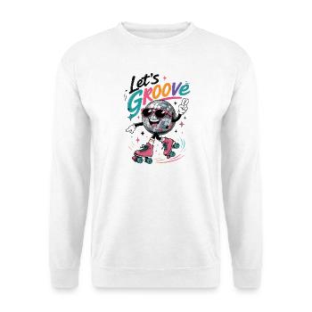 Let's Groove Disco on Roller Skates Retro - Unisex Sweatshirt - white - Front