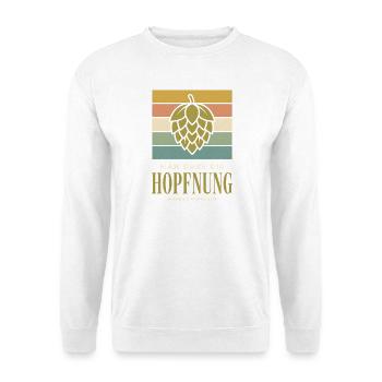 Man Darf Die Hopfnung Niemals Aufgeben Bierbrauer - Unisex Pullover - Weiß - Vorne - Alina (178cm) & Michal (187cm)