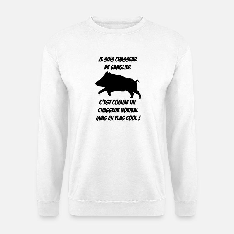 Chasseur de sanglier, c'est cool ! - Sweat-shirt Unisexe - blanc