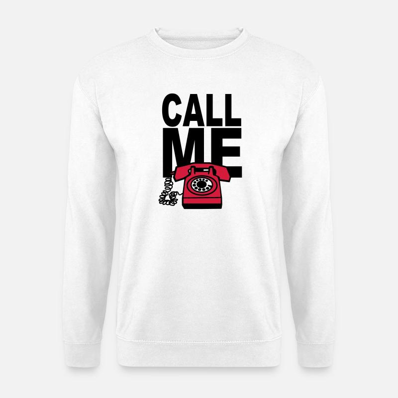 RUF MICH AN - Unisex Pullover - Weiß
