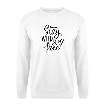 STAY WILD & FREE - Unisex Pullover - Weiß - Vorne