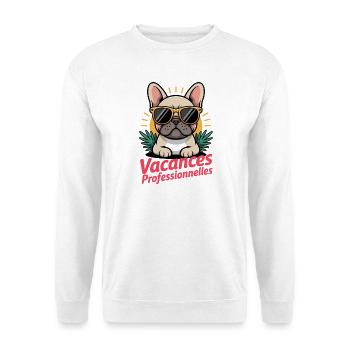 Bouledogue français Vacances Professionnelles  - Sweat-shirt Unisexe - blanc - Devant