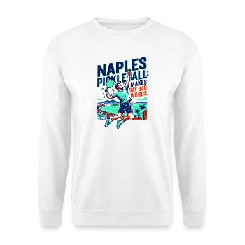 Naples Pickleball Makes Say Bad Words - Unisex Pullover - Weiß - Vorne