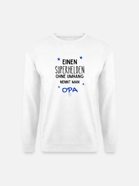 Opa Superheld ohne Umhang - Unisex Pullover - Weiß
