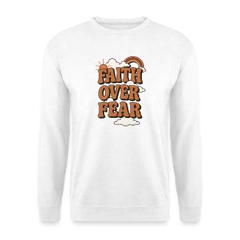 Faith Over Fear Christ Bibel Vers Geschenkidee - Unisex Pullover - Weiß - Vorne - Alina (178cm) & Michal (187cm)