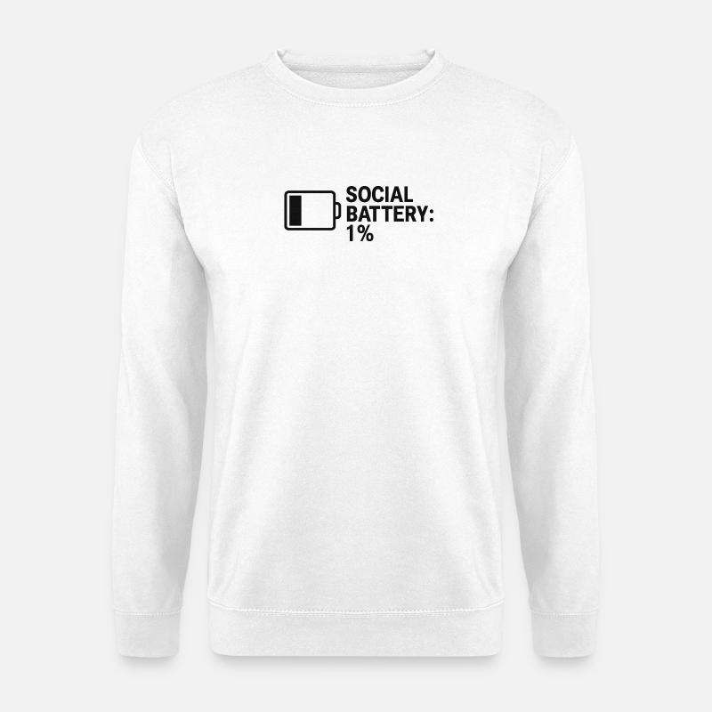 Social Battery – 1% Left - Unisex Pullover - Weiß