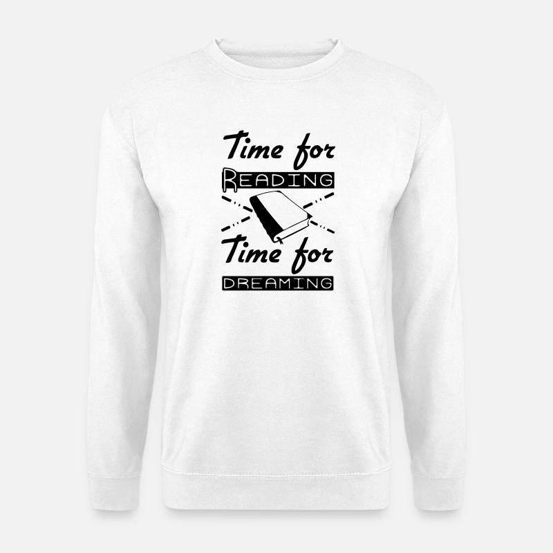 Time for Reading & Dreaming - Unisex Sweatshirt - white