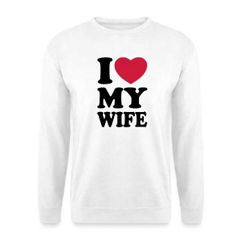 I love my wife - Unisex Sweatshirt - white - Front