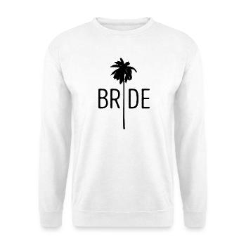 Bride Bride Palm Hen Party JGA - Unisex Sweatshirt - white - Front