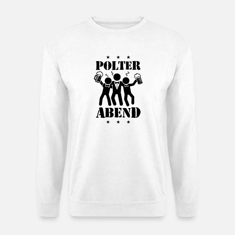 Polterabend Lustig - Unisex Pullover - Weiß
