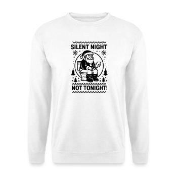 Stille Nacht nicht heute Abend - Unisex Pullover - Weiß - Vorne