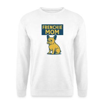 Frenchie Mom Bulldog Tee - Unisex Sweatshirt - white - Front