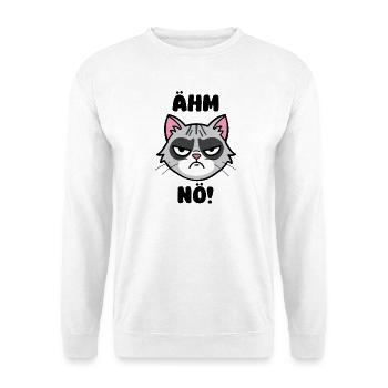 Ähm Nö! Lustige mürrische Katze - Unisex Pullover - Weiß - Vorne