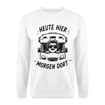 Heute Hier Morgen Dort Truck Grafik - Unisex Pullover - Weiß - Vorne