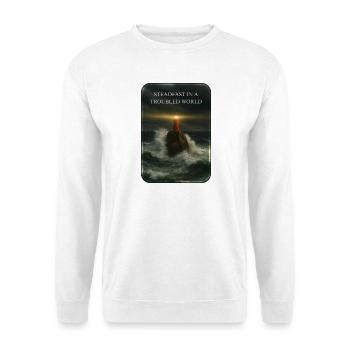 STEADFAST IN A TROUBLED WORLD - Unisex Pullover - Weiß - Vorne