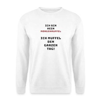 Morgentypisch Spruch, Morgenmuffel - Unisex Pullover - Weiß - Vorne