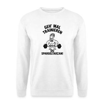 spargeltarzan trainieren - Unisex Pullover - Weiß - Vorne