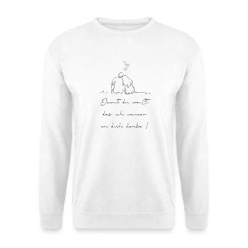 Damit du weißt das ich immer an dich denke - Unisex Pullover - Weiß - Vorne