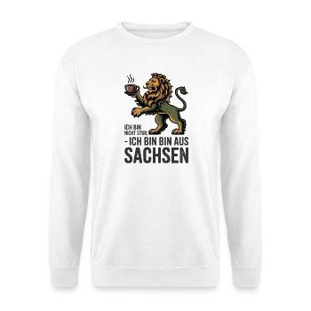  Ich Bin Nicht Stur Ich Bin Bin Aus Sachsen - Unisex Pullover - Weiß - Vorne