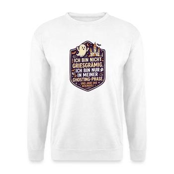 Ghosting Phase lustiger Halloween Spruch - Unisex Pullover - Weiß - Vorne