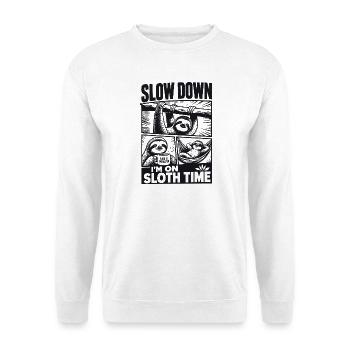 Slow Down Im On Sloth Time - Unisex Sweatshirt - white - Front