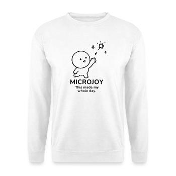 Microjoy – This Made My Whole Day | Happy Mood - Unisex Pullover - Weiß - Vorne