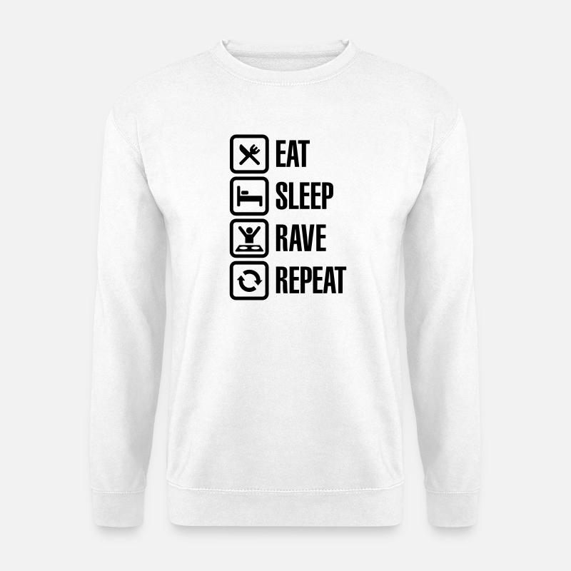Eat sleep rave repeat - Unisex Pullover - Weiß