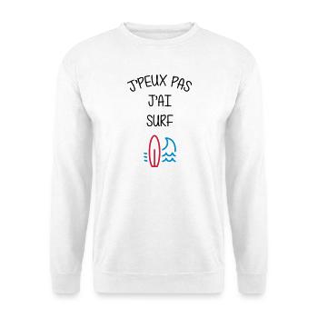 Surf / Surfeur / Sport / Sportif / J'peux pas - Sweat-shirt Unisexe - blanc - Devant
