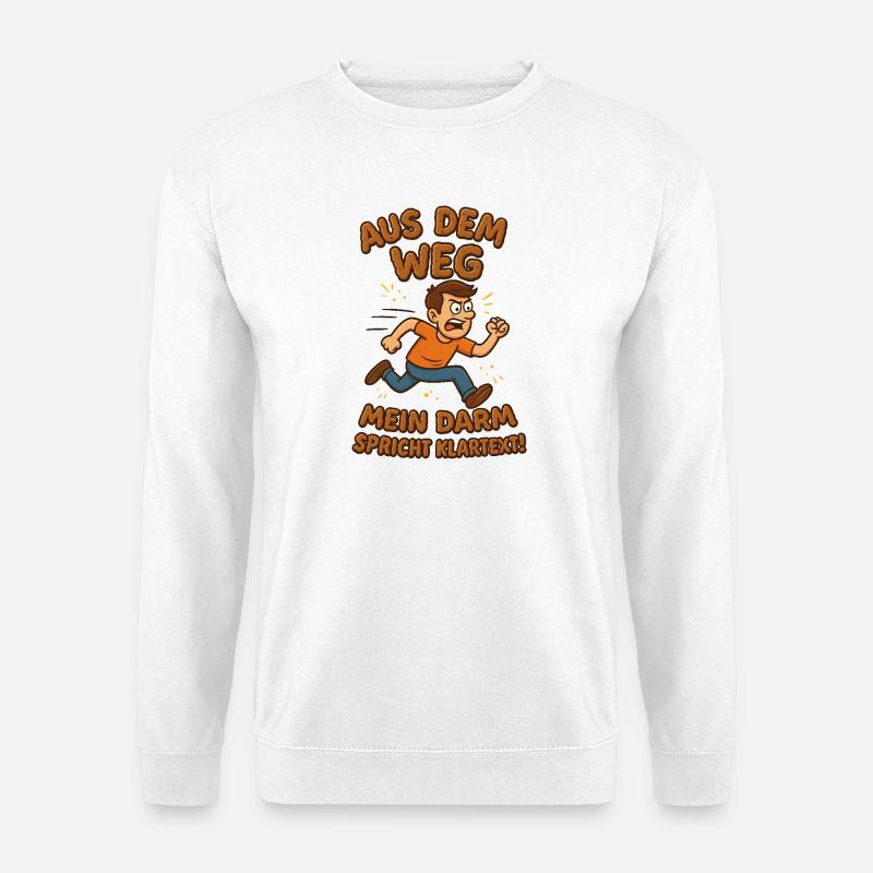 Aus dem Weg Klo Darm Klartext - Unisex Pullover - Weiß