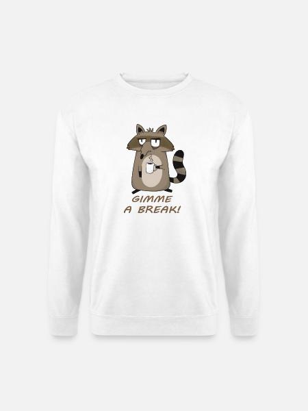 Gimme a Break! Müder Waschbär mit Kaffee - Unisex Pullover - Weiß