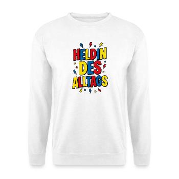 Heldin Des Alltags - Unisex Pullover - Weiß - Vorne