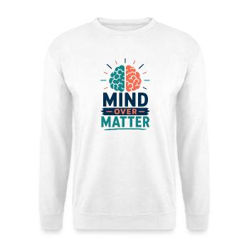 Mind Over Matter Gehirn Motivation Statement Shirt - Unisex Pullover - Weiß - Vorne - Alina (178cm) & Michal (187cm)