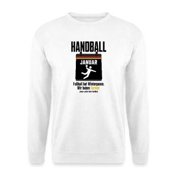 Handball Januar Shirt – Fußball hat Winterpause - Unisex Pullover - Weiß - Vorne - Alina (178cm) & Michal (187cm)