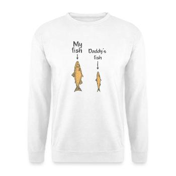 My fish, Daddy´s fish - Unisex Pullover - Weiß - Vorne
