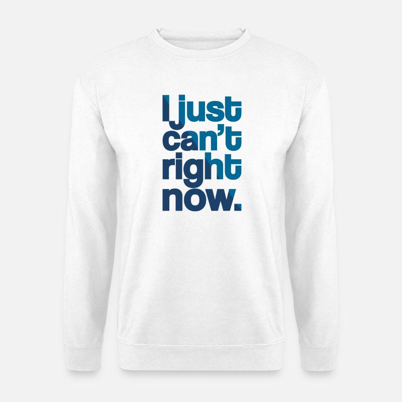Just Can't - Unisex Sweatshirt - white