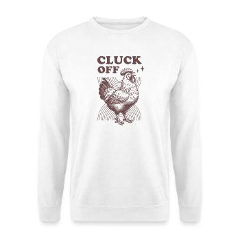 Humorous chicken with text - Unisex Sweatshirt - white - Front