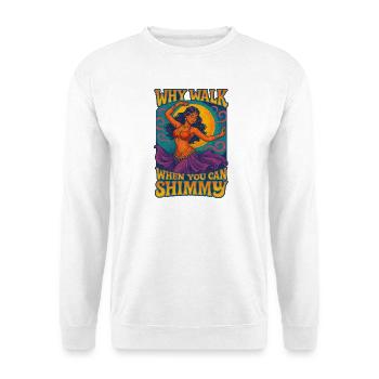 Affiche de motivation pour danseuse orientale - Sweat-shirt Unisexe - blanc - Devant